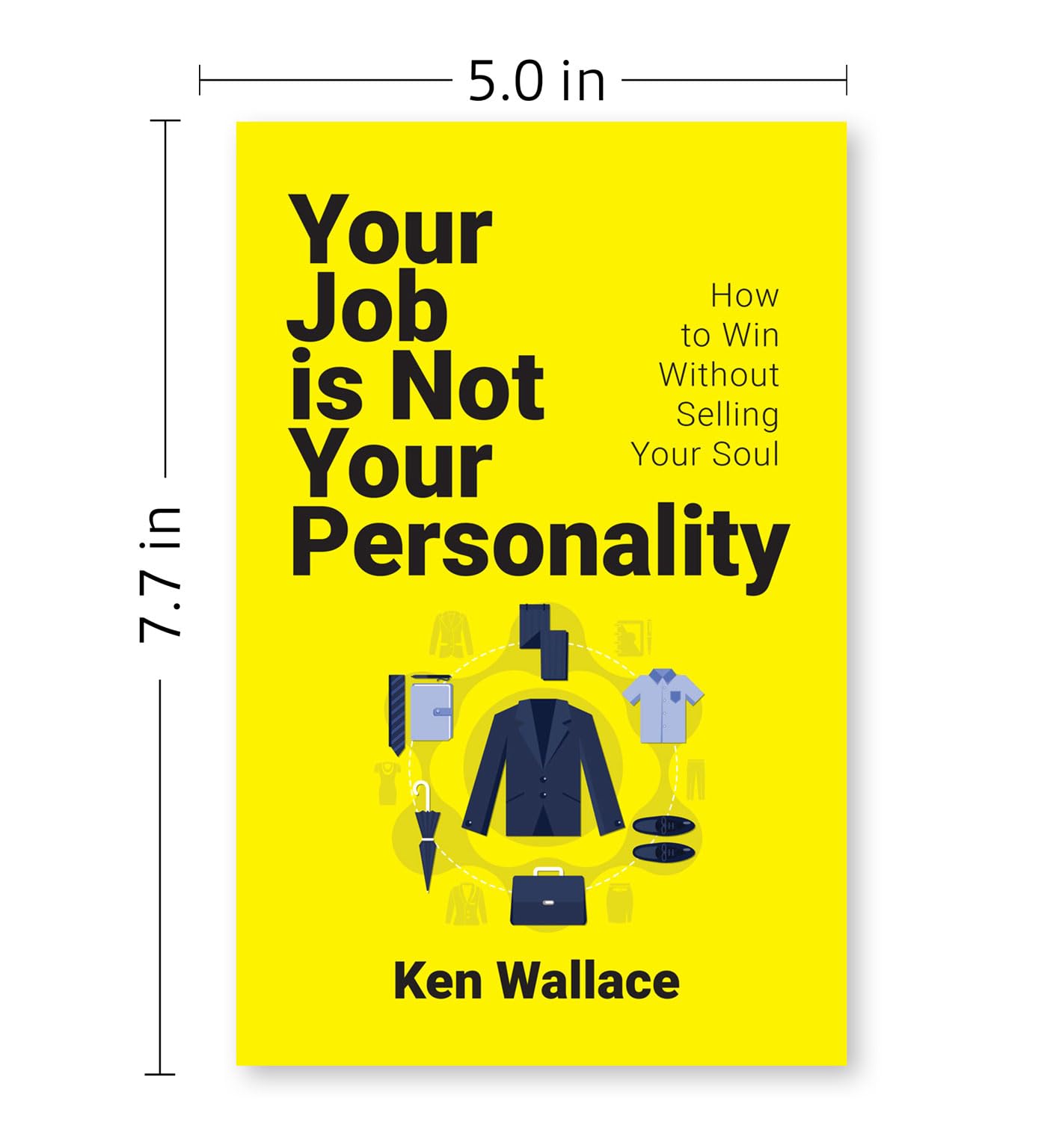 Paperback copy of "Your Job Is Not Your Personality" by Ken Wallace, featuring a colorful cover design and Rupa Publications branding.
