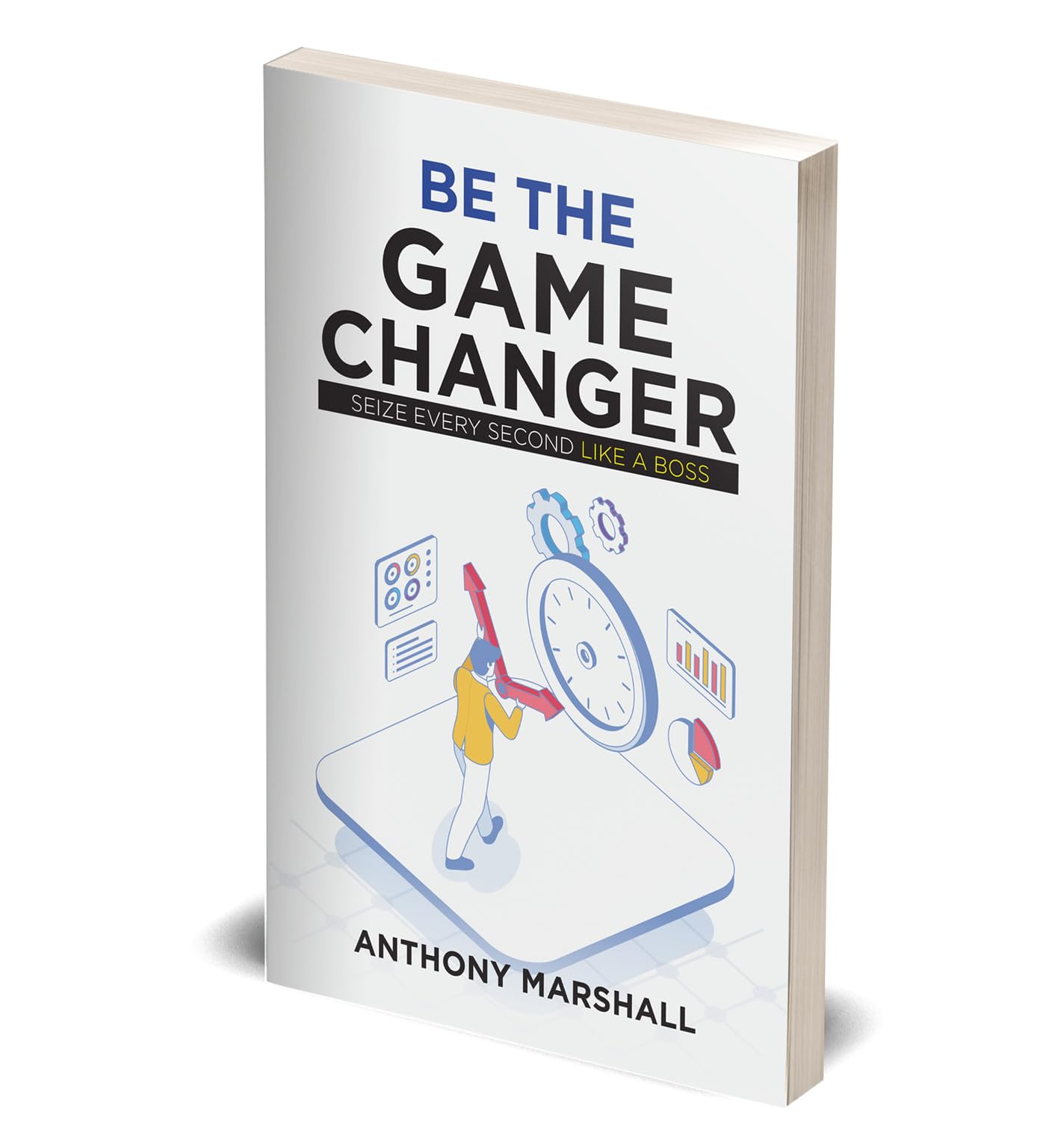 Paperback book "Be the Game Changer" by Anthony Marshall, published by Rupa Publications India, displayed on a white background.