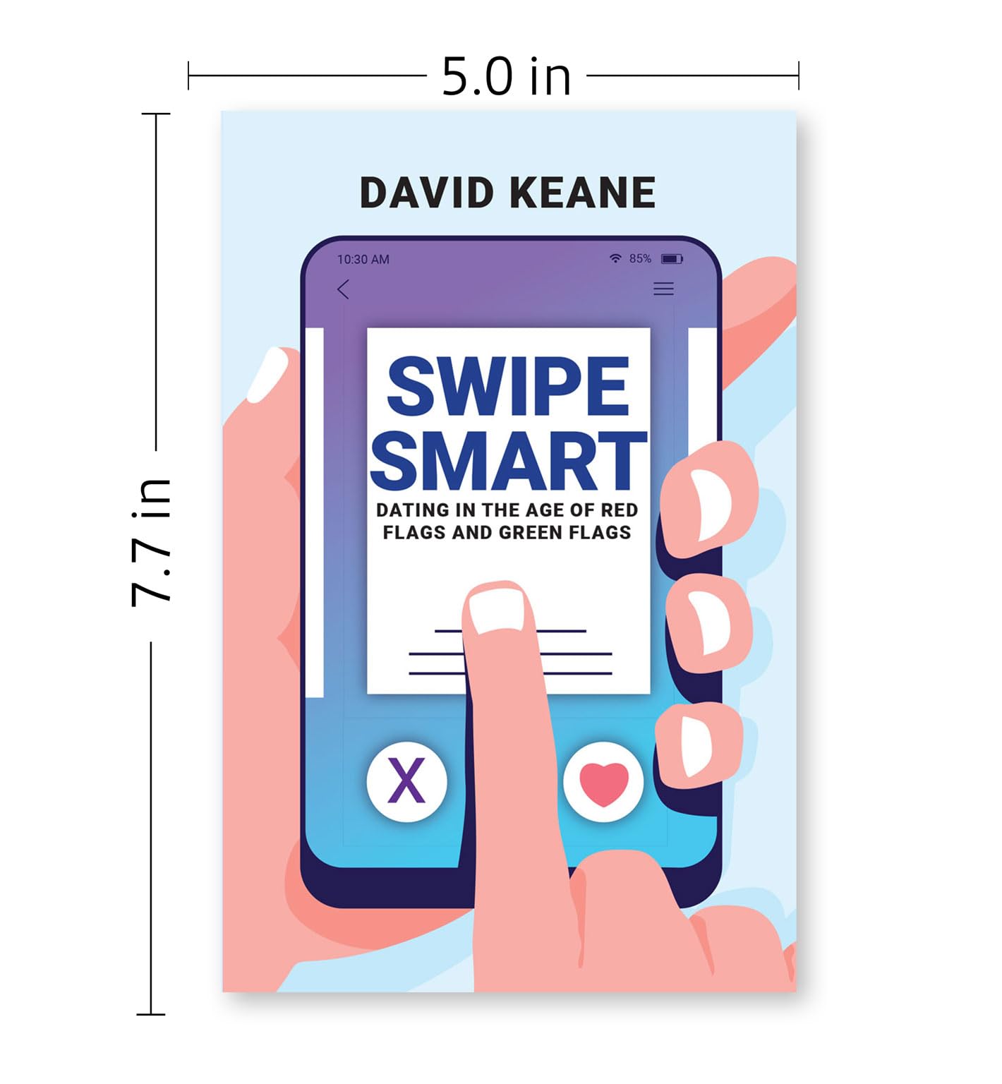 Swipe Smart Dating by David Keane, a paperback non-fiction book displayed on a wooden surface.