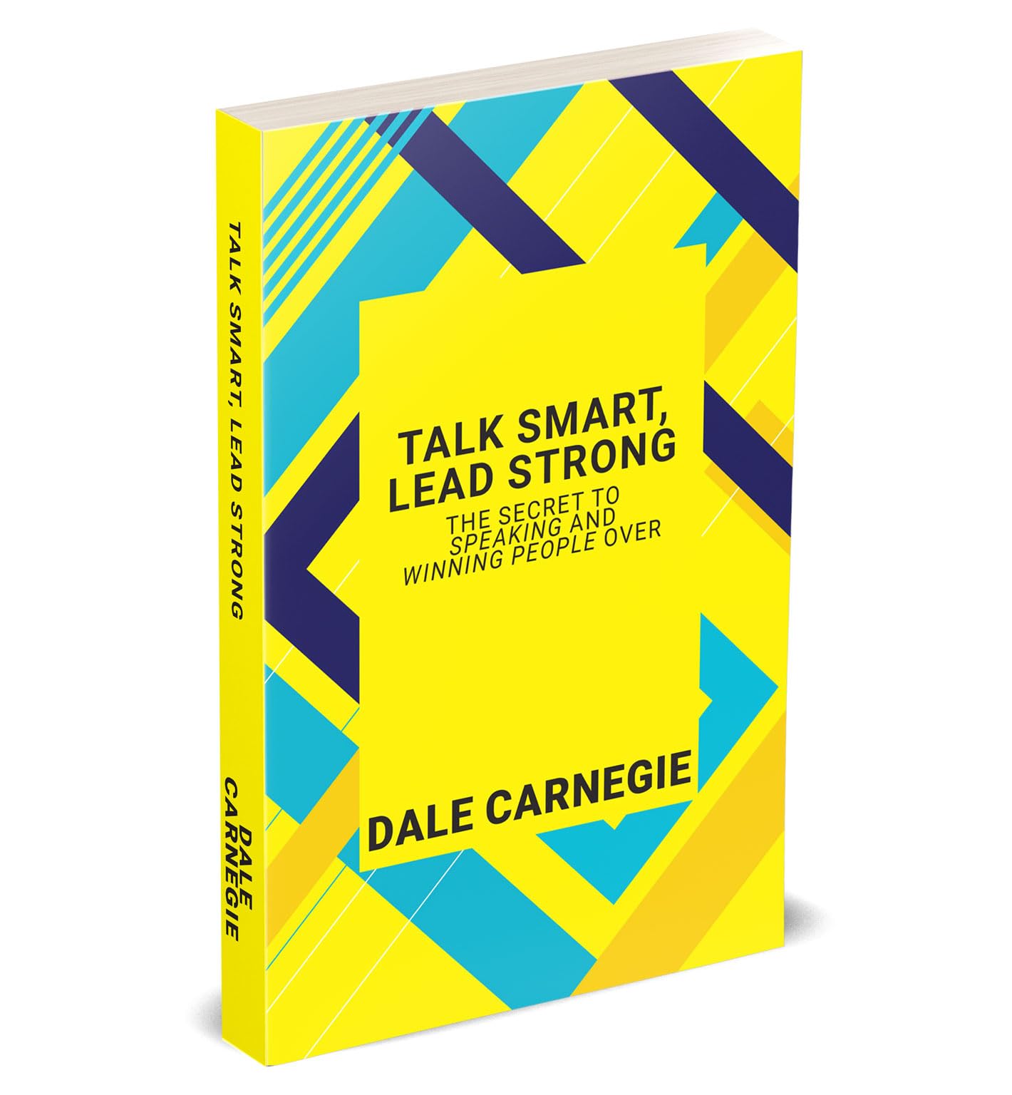 Paperback edition of "Talk Smart, Lead Strong" by Dale Carnegie, featuring a vibrant cover design with bold text.