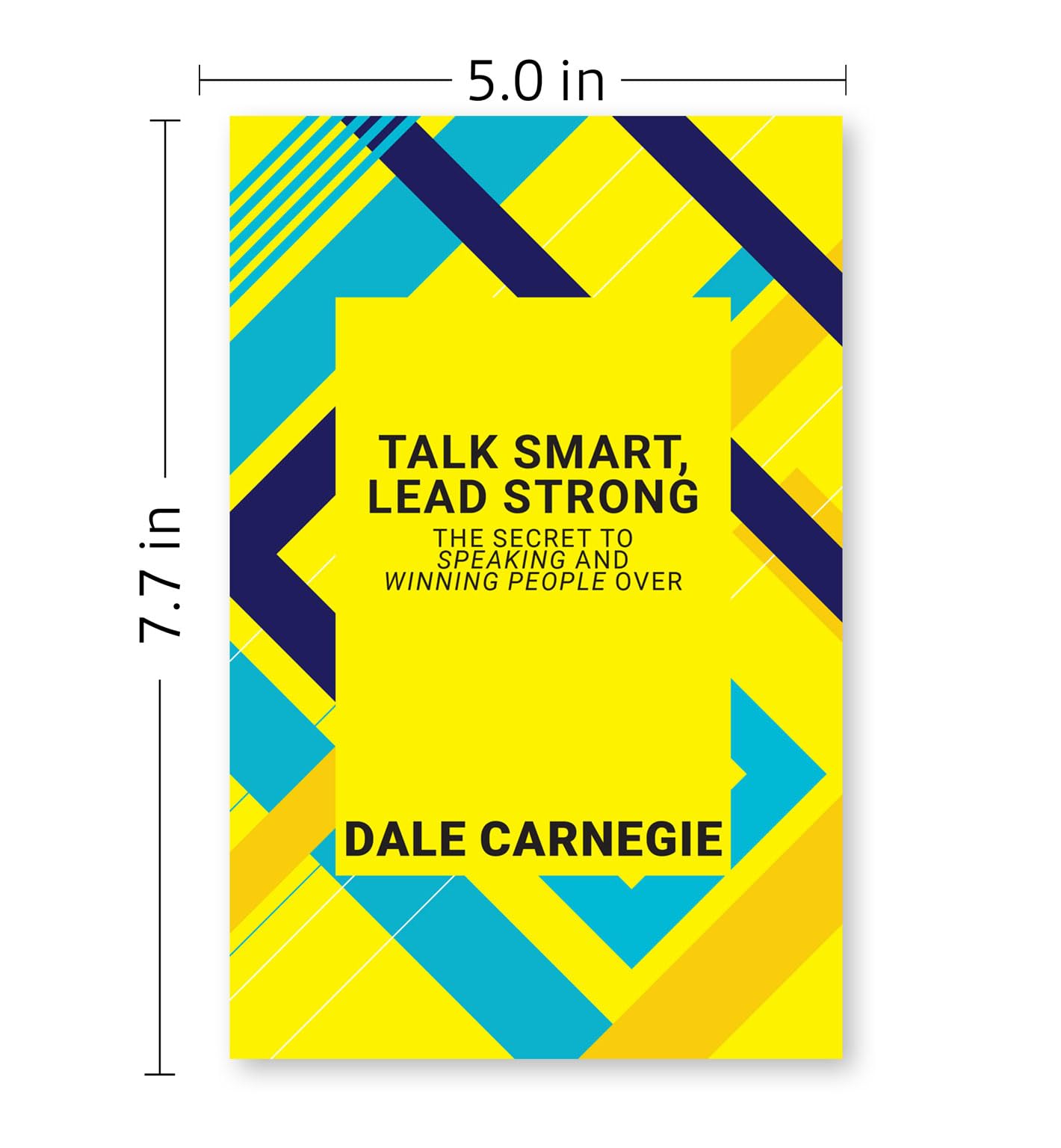 Paperback copy of "Talk Smart, Lead Strong" by Dale Carnegie, featuring a clean cover design and bold title.