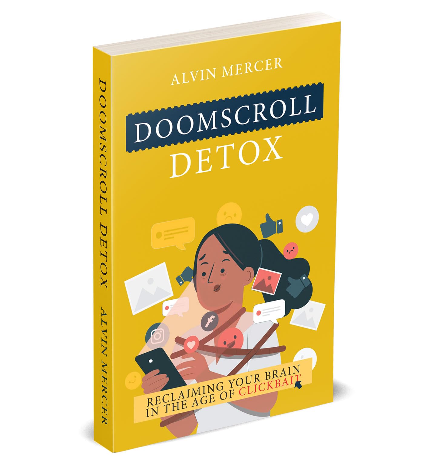 Paperback edition of "Doomscroll Detox: Reclaiming Your Brain" by Alvin Mercer, showcasing the cover design and title.