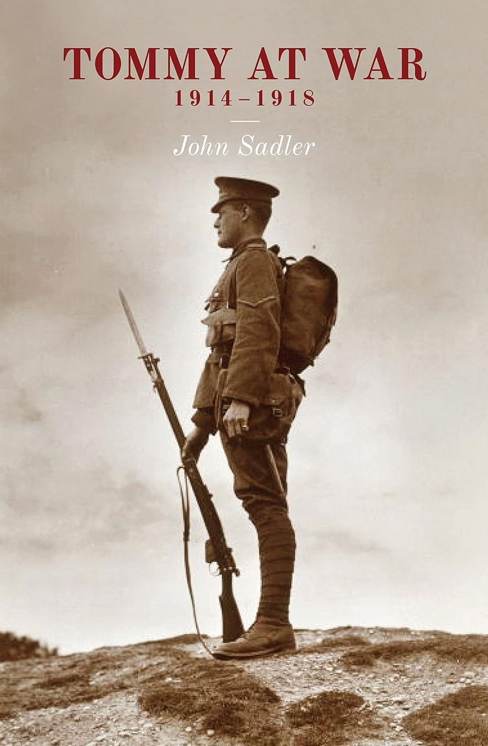 Hardback collection of Tommy At War by Various Authors, featuring three non-fiction books by Rosie Serdiville and John Sadler.