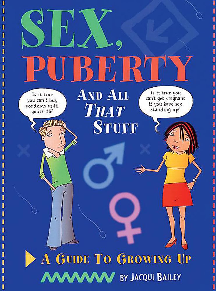 Cover of "Sex, Puberty and All That Stuff" by Jacqui Bailey, a non-fiction paperback from Franklin Watts.