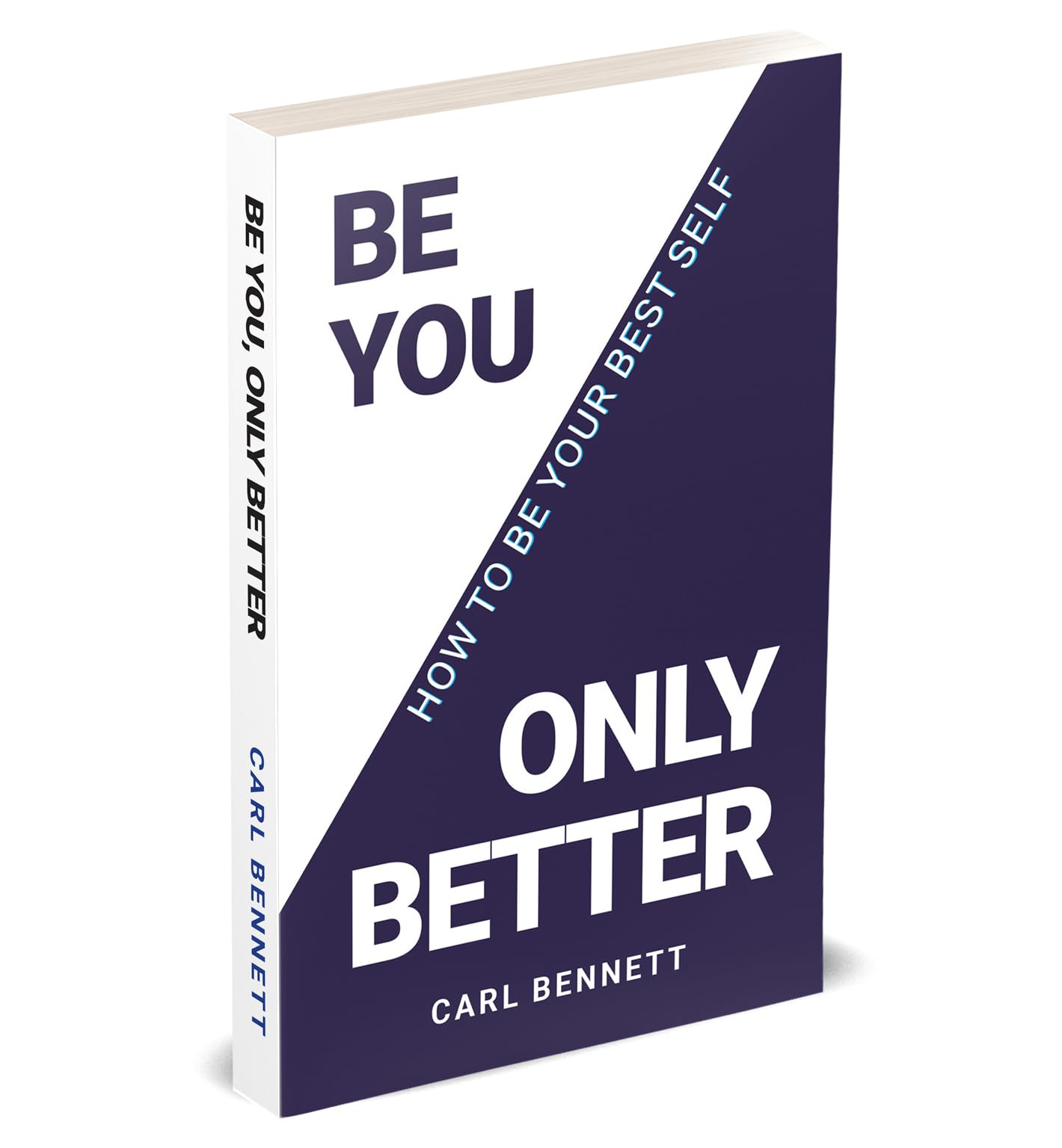 Paperback book "Be You, Only Better" by Carl Bennett, published by Rupa Publications India, featuring a vibrant cover design.