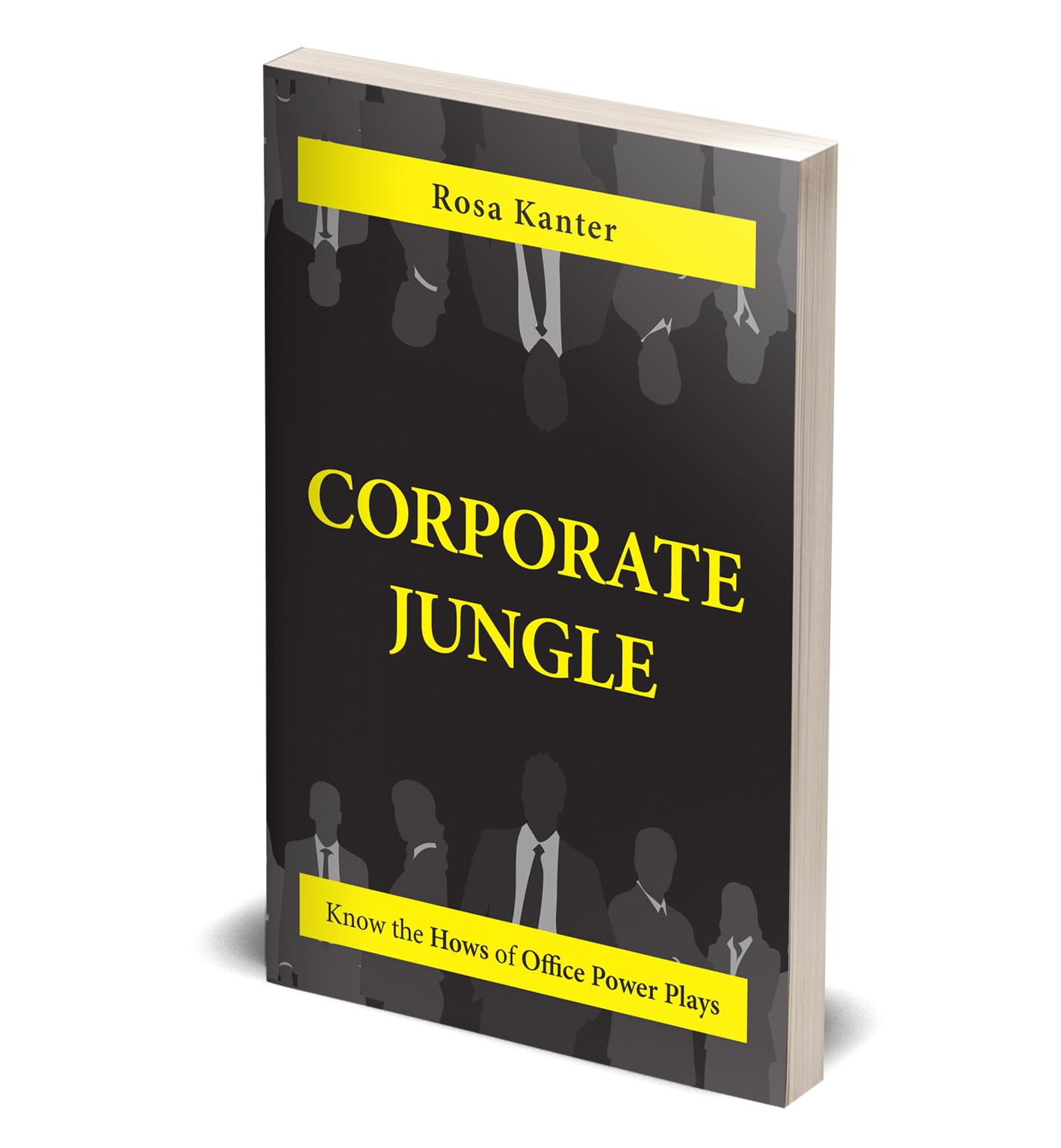 Paperback book "Corporate Jungle: Office Power Plays" by Rosa Kanter, showcasing the cover design and title prominently.