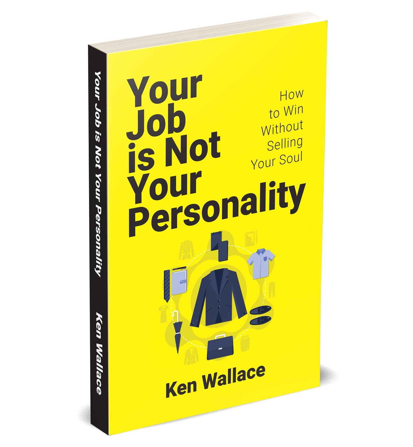 Paperback book "Your Job Is Not Your Personality" by Ken Wallace, published by Rupa Publications India, displayed on a flat surface.