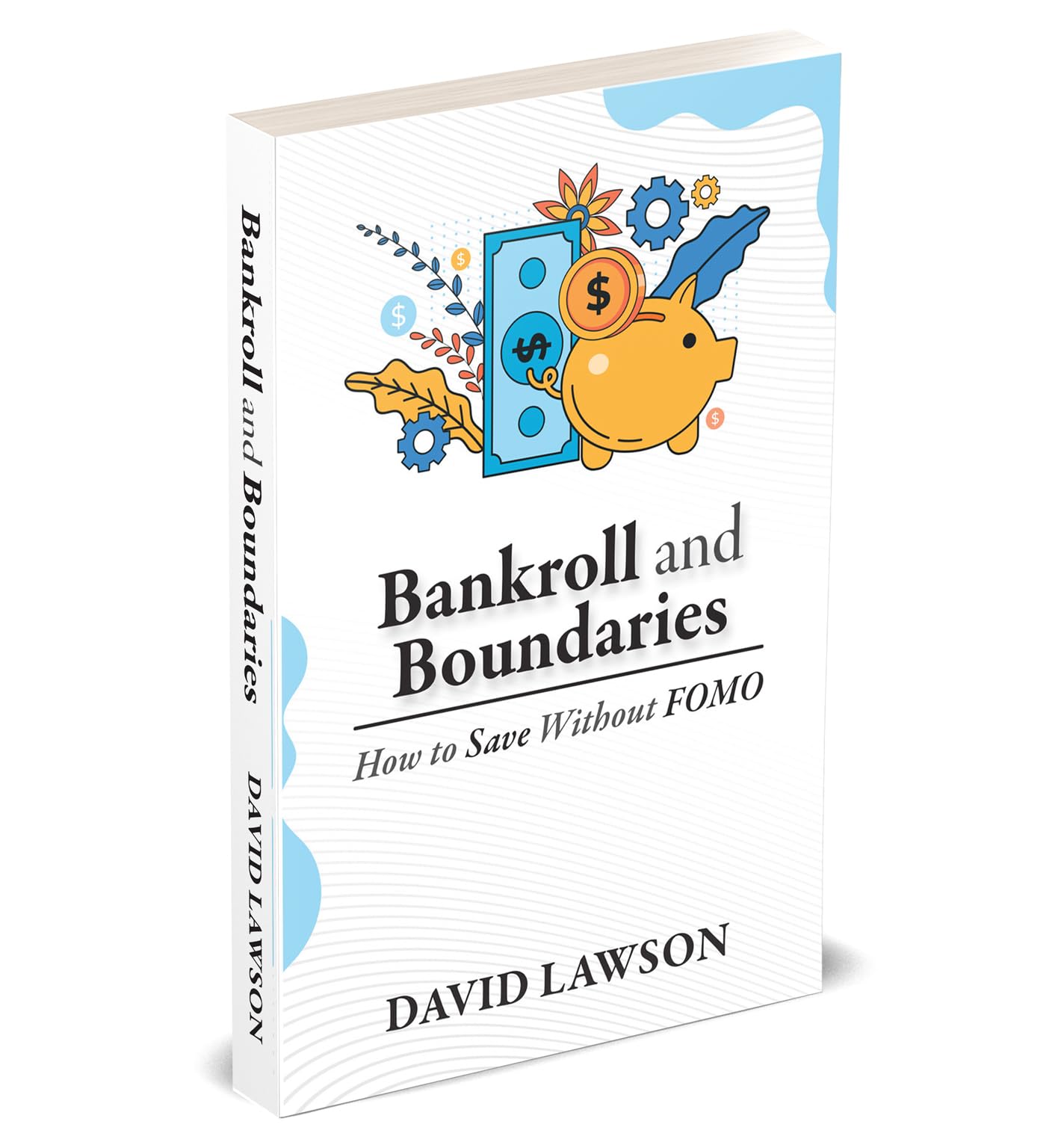 Paperback copy of "Save Without FOMO" by David Lawson, published by Rupa Publications India, displayed on a wooden table.