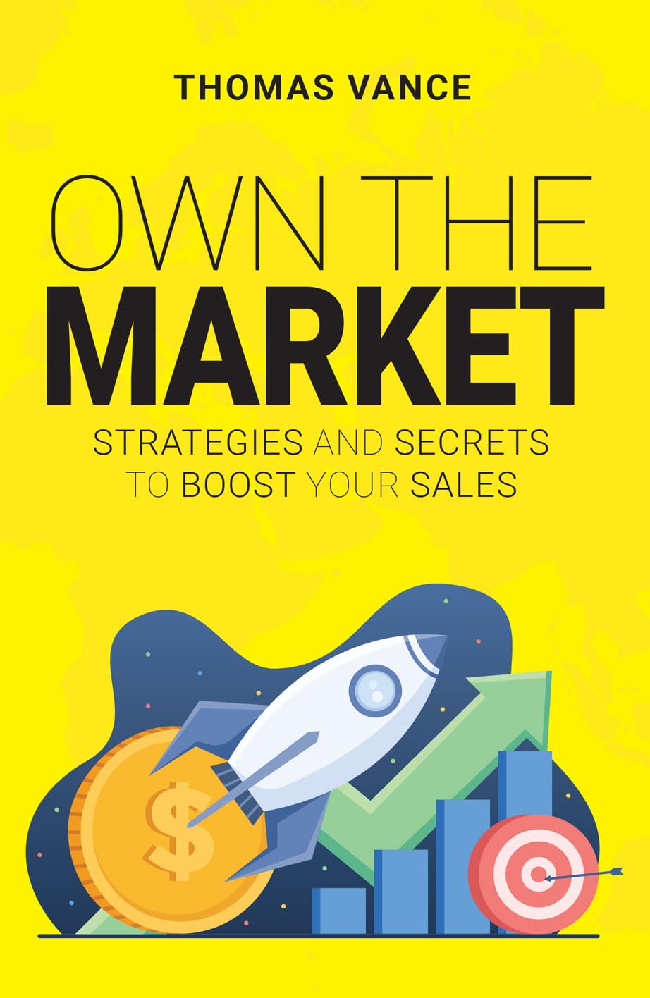 Paperback book "Own the Market: Boost Your Sales" by Thomas Vance, published by Rupa Publications India.