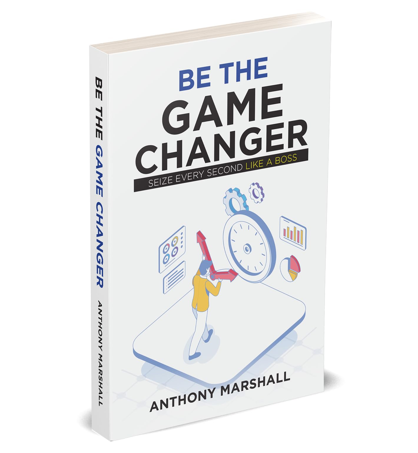 "Be the Game Changer paperback book by Anthony Marshall, featuring an engaging cover design and informative content."