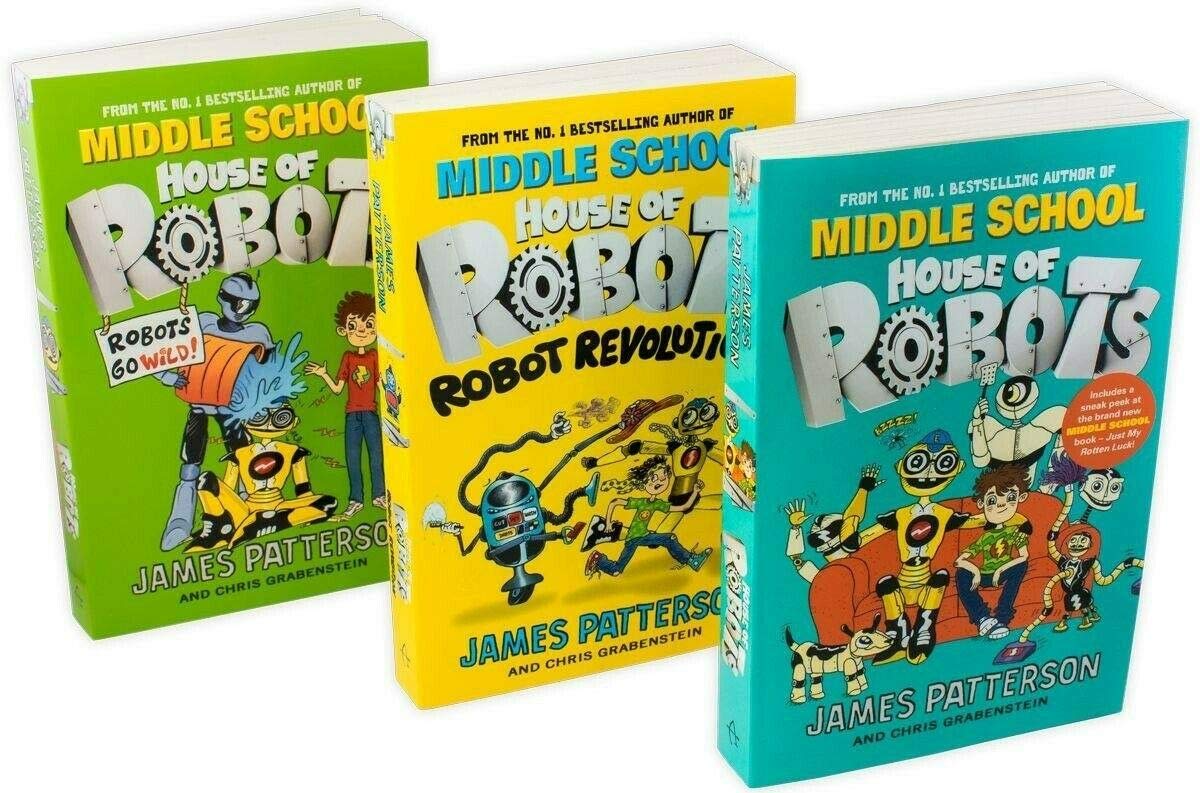 Three hardback books from the House of Robots collection by James Patterson for ages 8-12, featuring colorful covers.