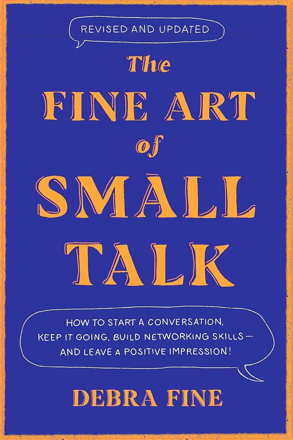 Three paperback books from the "Fine Art Small Talk" series by Debra Fine, showcasing various authors and non-fiction themes.