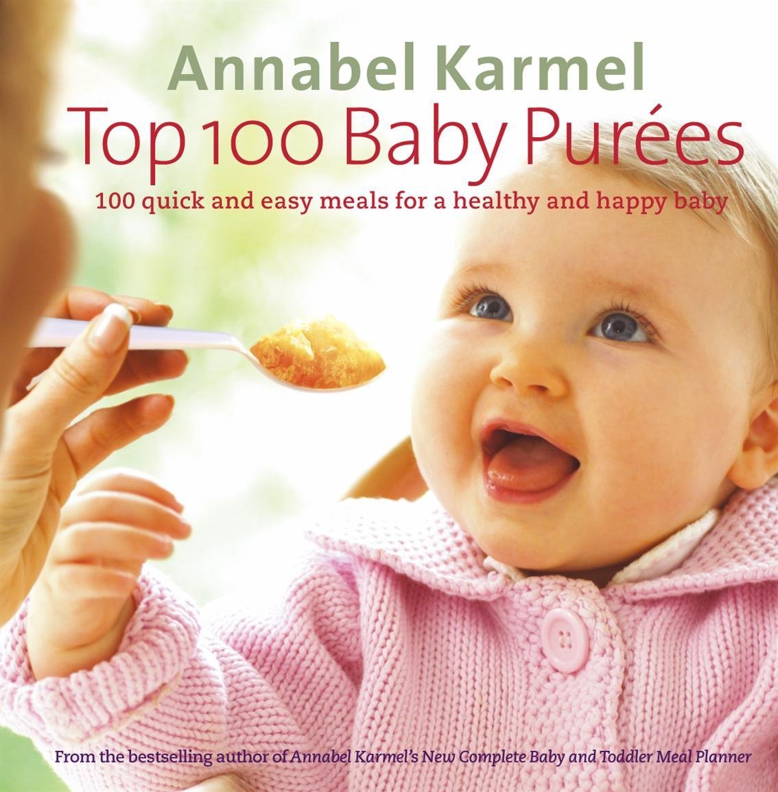 Annabel Karmel 3 Books Collection Set in hardback format, featuring engaging non-fiction titles by Ebury Press.
