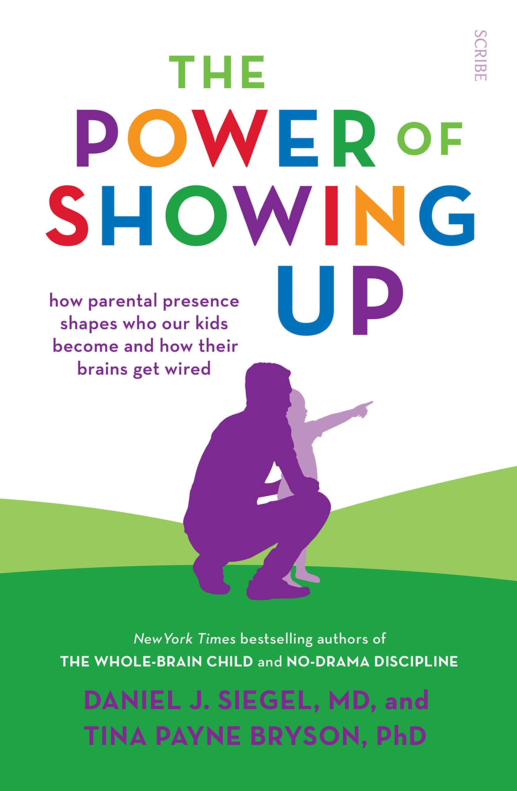 Power of Showing Up paperback by Daniel J. Siegel, showcasing a colorful cover with engaging design elements.