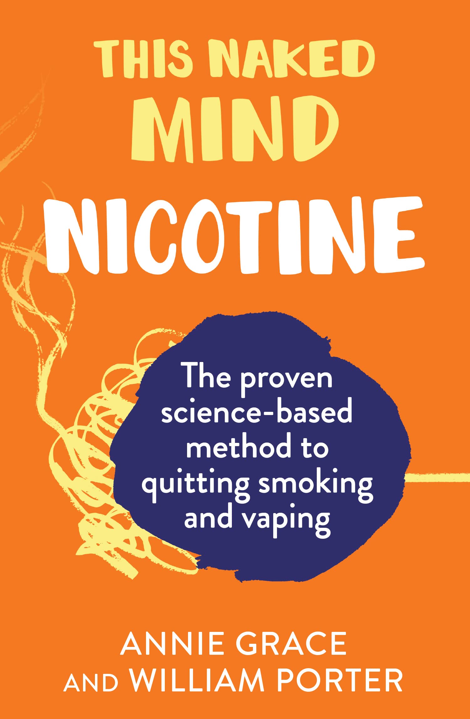 This Naked Mind: Nicotine paperback by Annie Grace, showcasing the book cover with title and author prominently displayed.