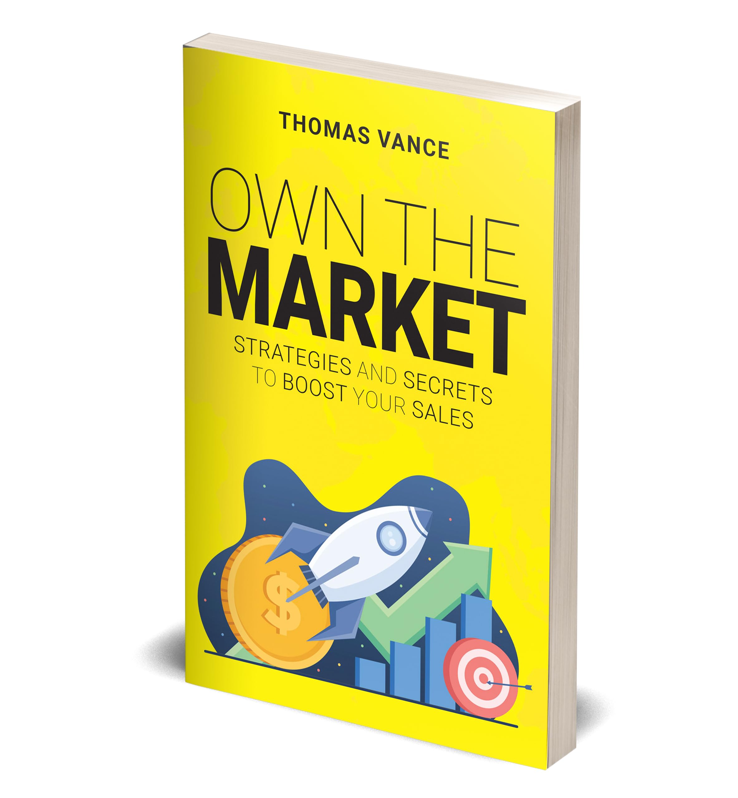 Paperback copy of "Own the Market: Boost Your Sales" by Thomas Vance, published by Rupa Publications India.