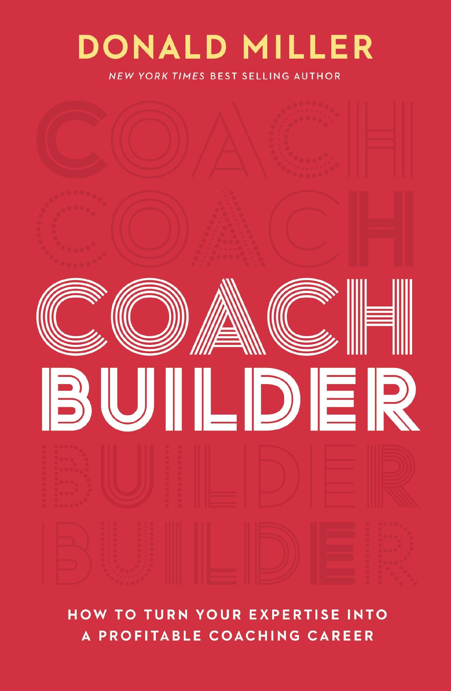 Coach Builder by Donald Miller, non-fiction paperback book displayed with cover and spine visible on a white background.