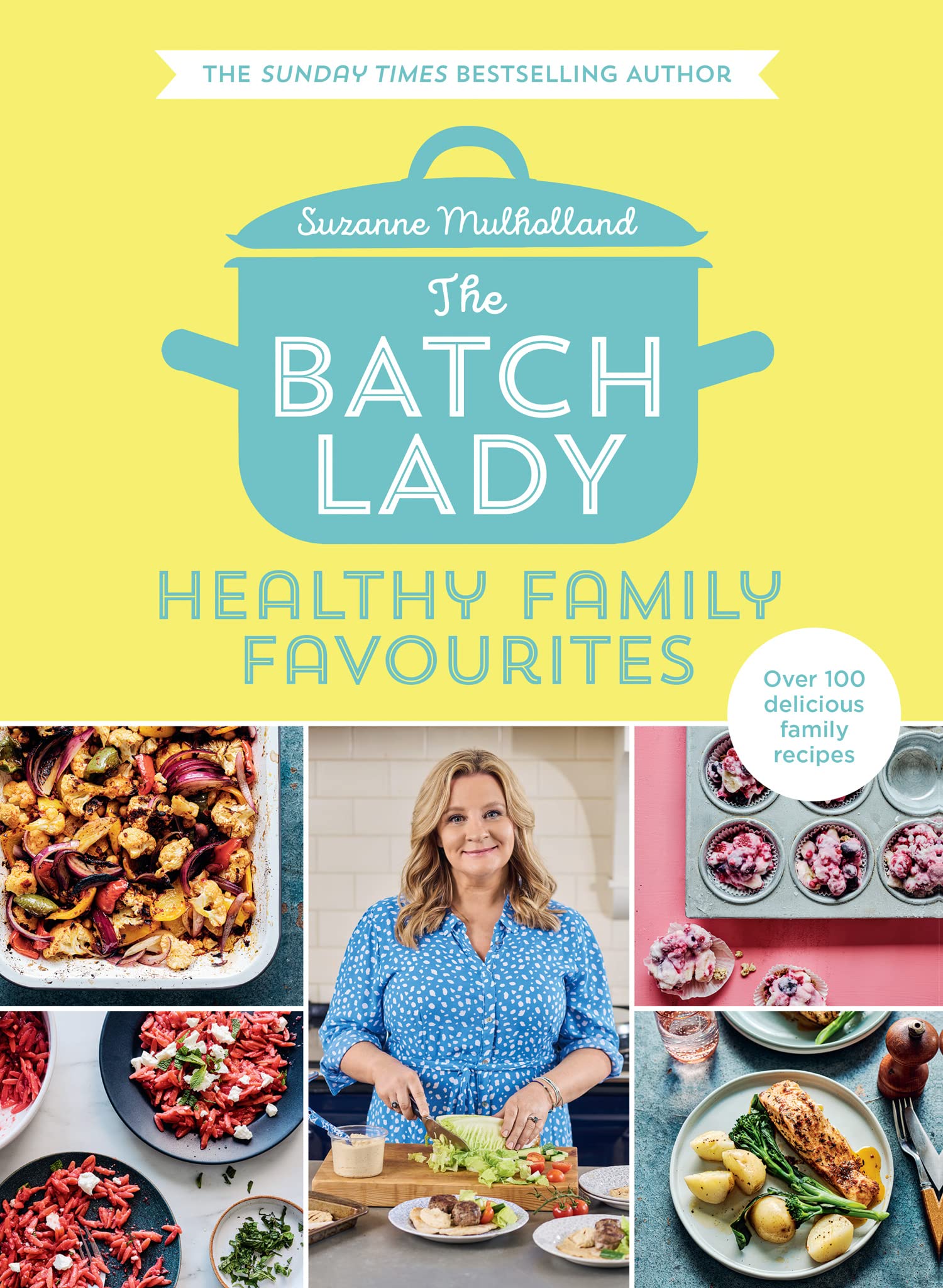 Hardback copy of "Batch Lady Family Favourites" by Suzanne Mulholland featuring recipes and meal prep ideas.