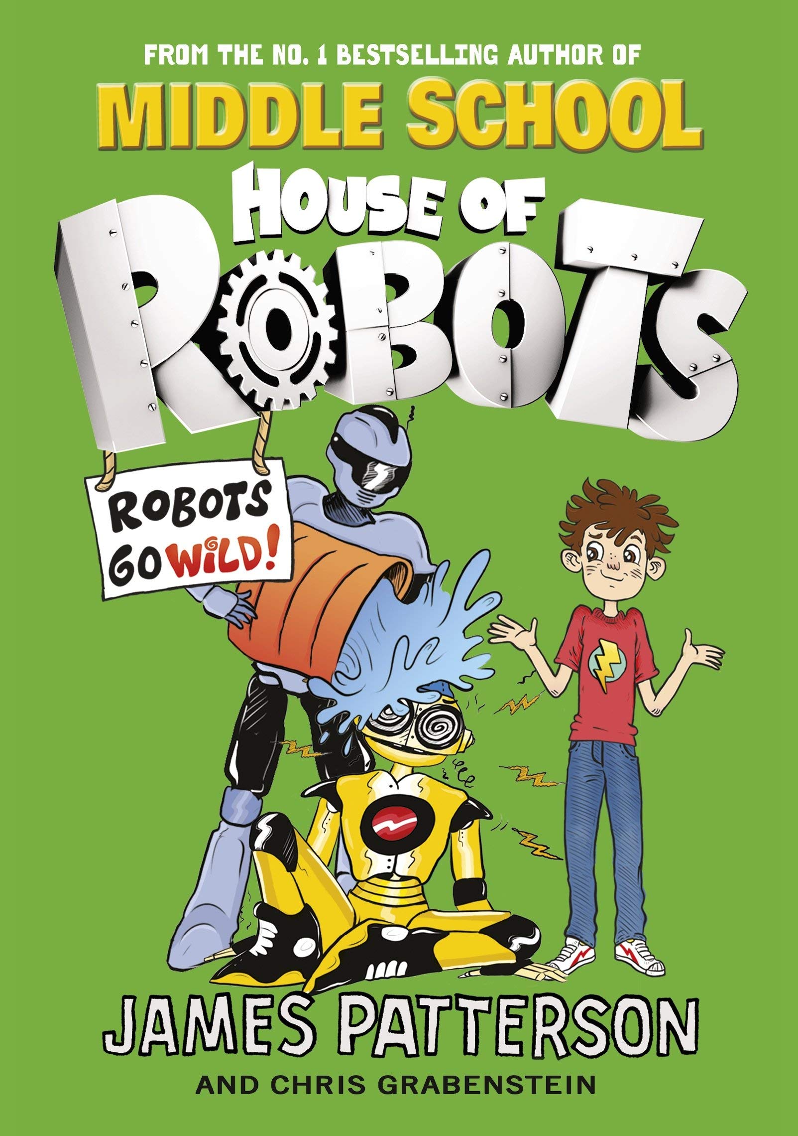 Three hardback books from the House of Robots collection by James Patterson for ages 8-12, featuring colorful covers.