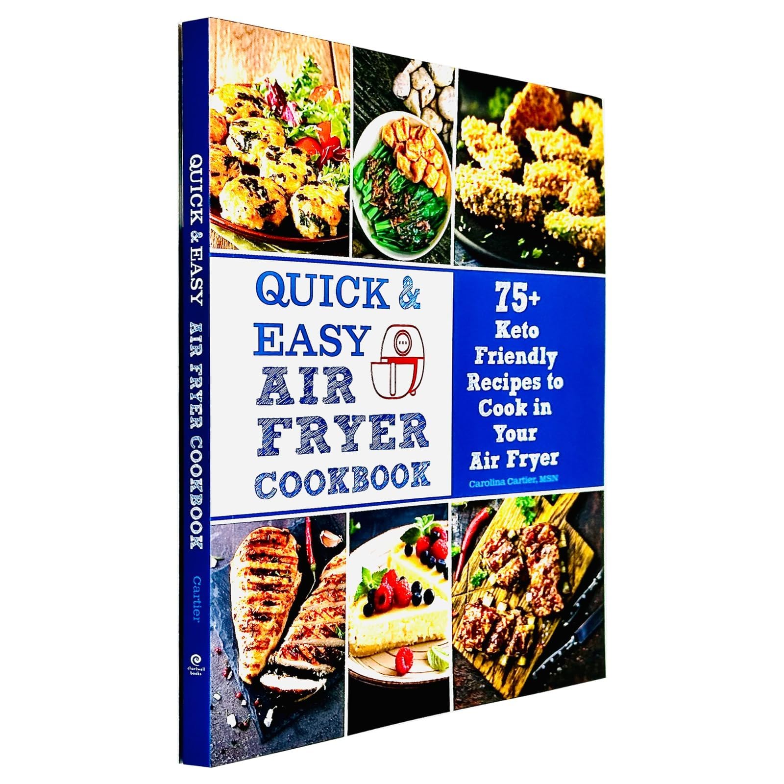 Quick and Easy Air Fryer Cookbook by MSN Carolina Cartier, featuring easy recipes and a colorful paperback cover.