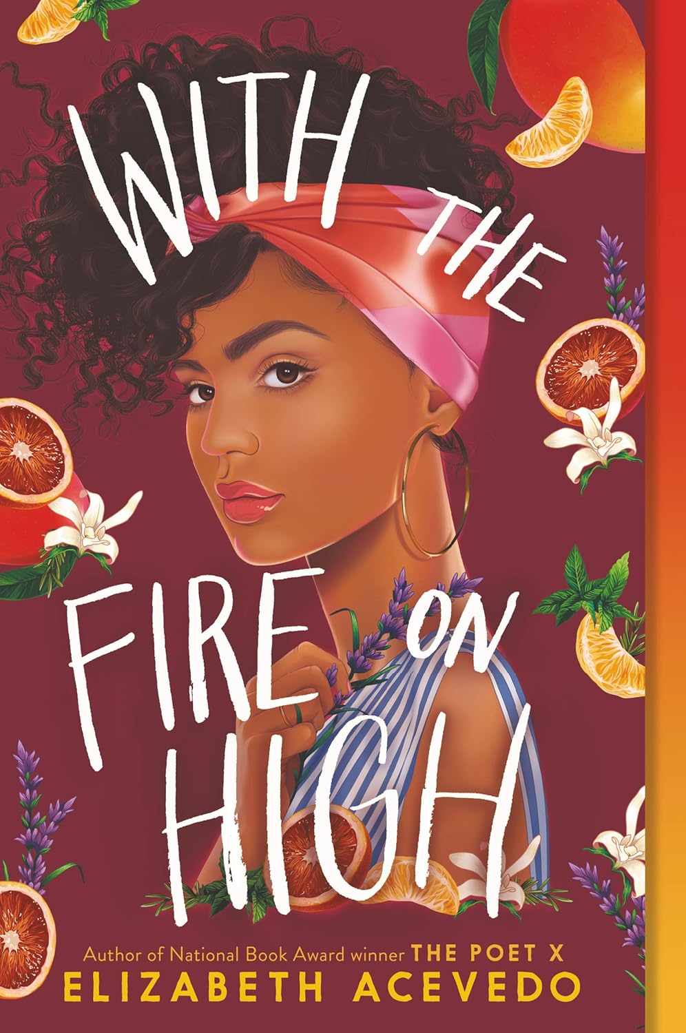 Paperback of With the Fire on High by Elizabeth Acevedo, a young adult novel published by Quill Tree Books, featuring vibrant cover art.