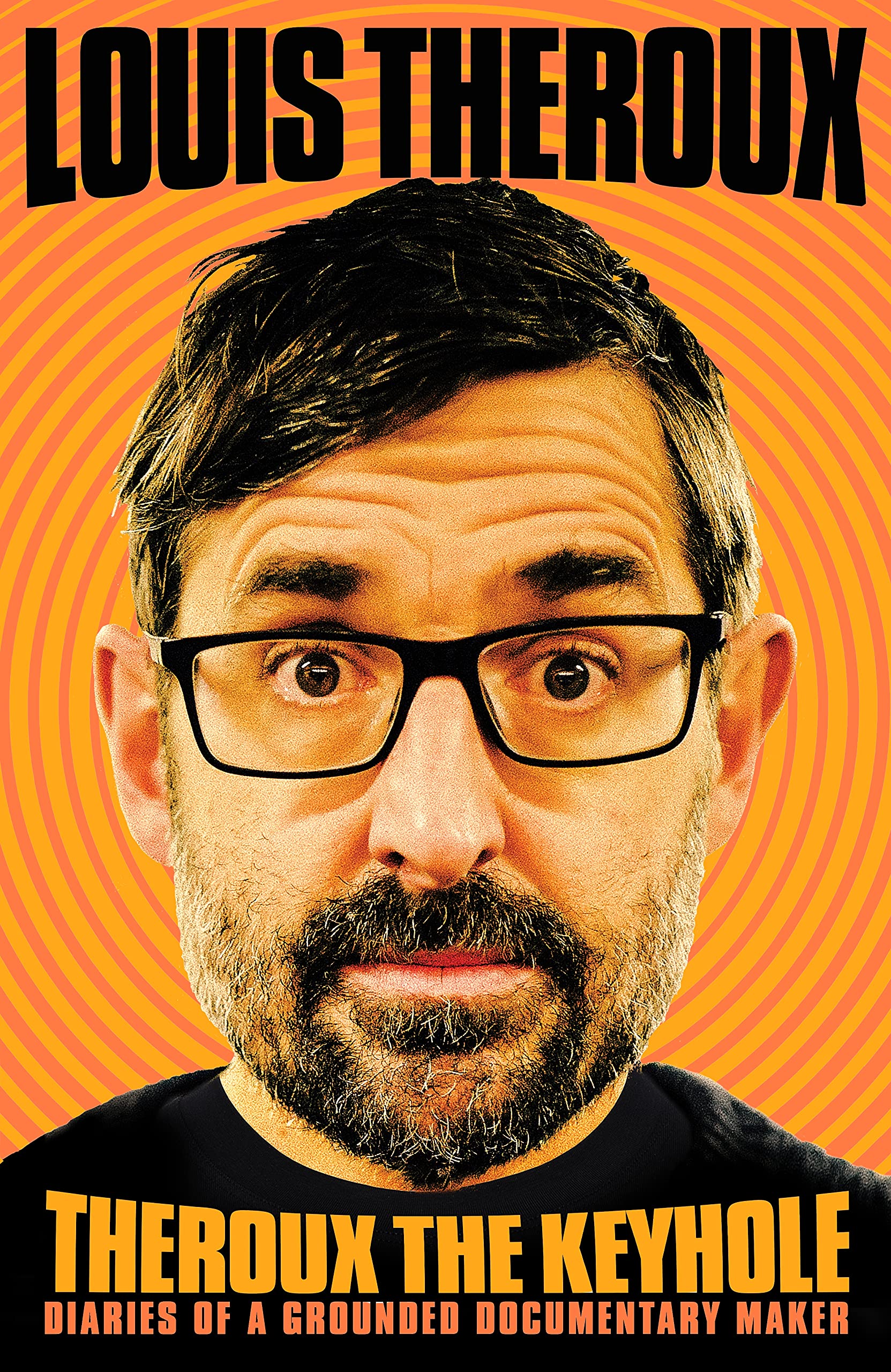 Hardback copy of "The Keyhole" by Louis Theroux, showcasing the cover design with a keyhole graphic.