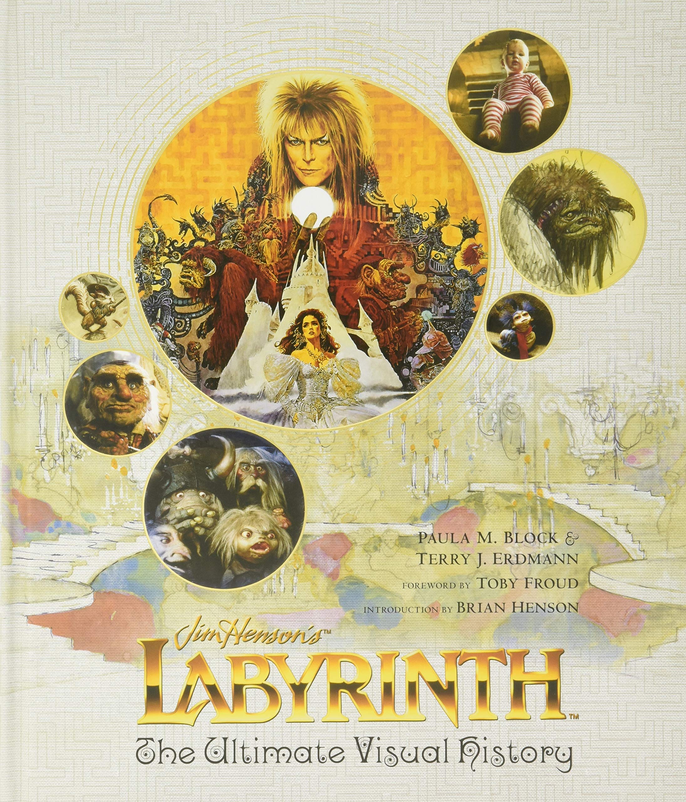 Labyrinth: The Ultimate Visual History paperback by Paula M Block featuring a colorful cover and detailed illustrations.