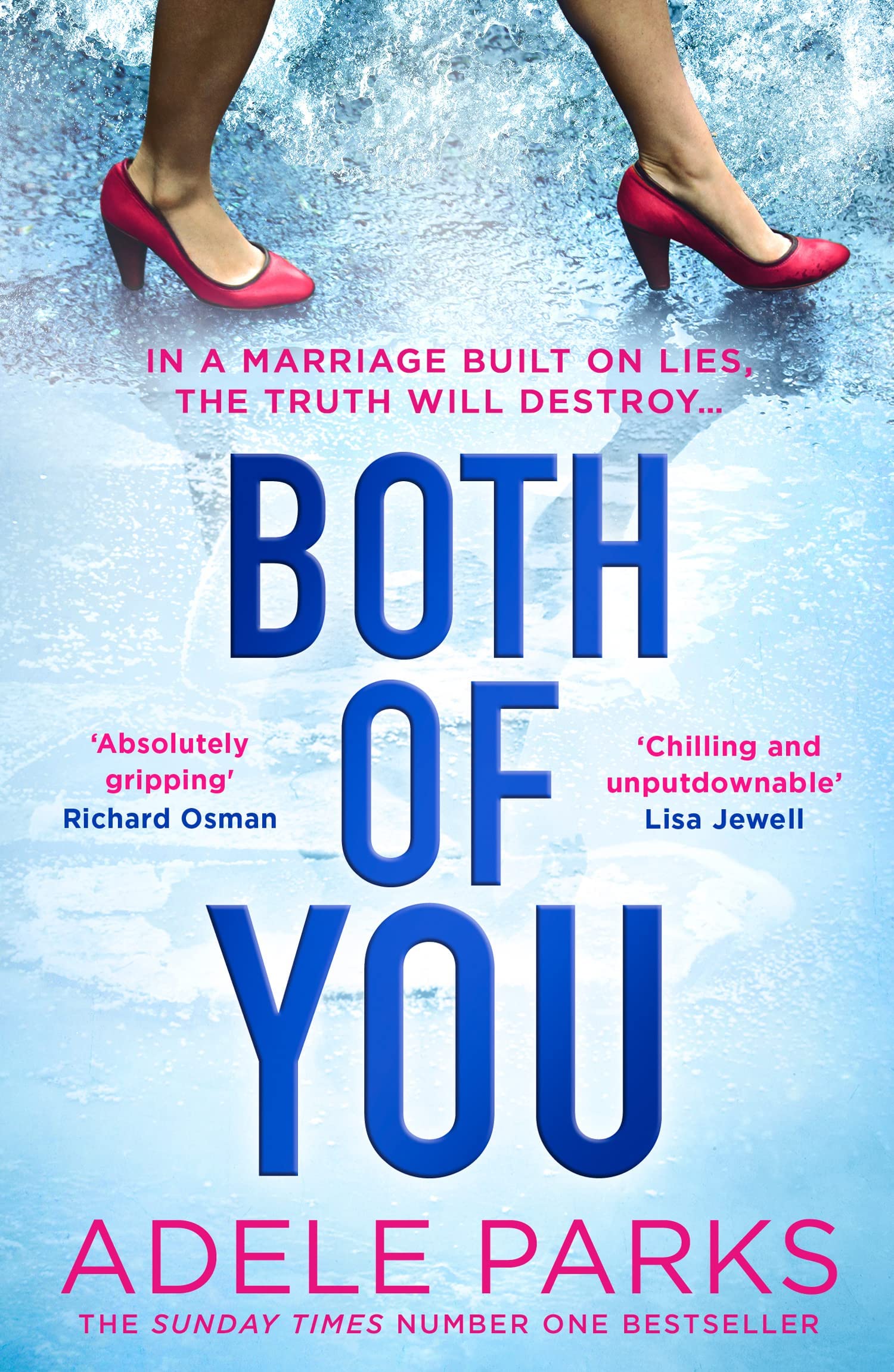 Close-up of Lies Lies Lies and Both of You paperback covers from the Adele Parks 4 book fiction set