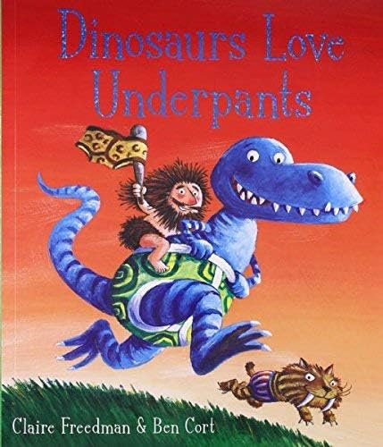 Dinosaurs Love Underpants paperback cover with dinosaurs battling over pants