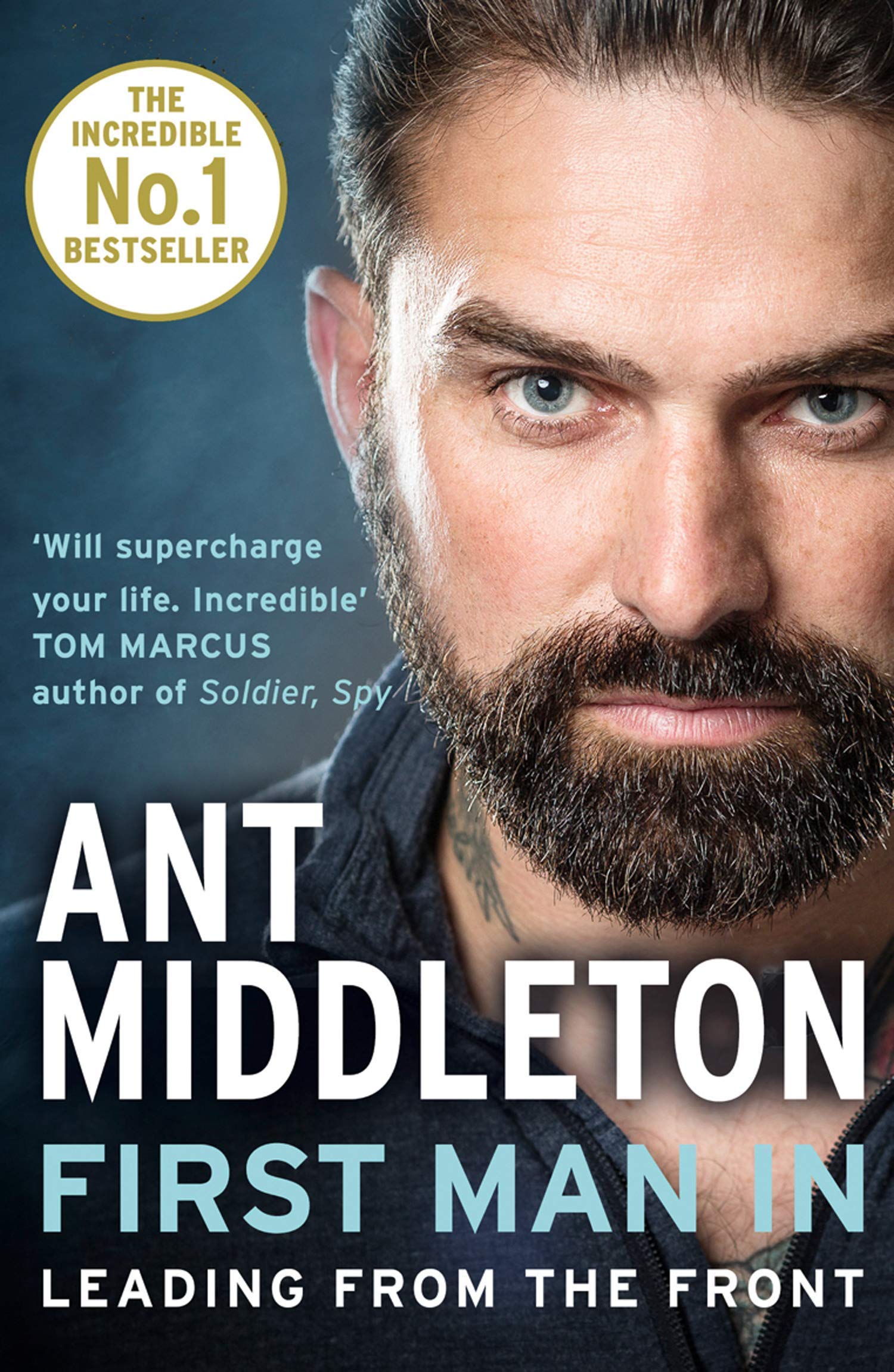 First Man In: Leading from the Front paperback cover by Ant Middleton