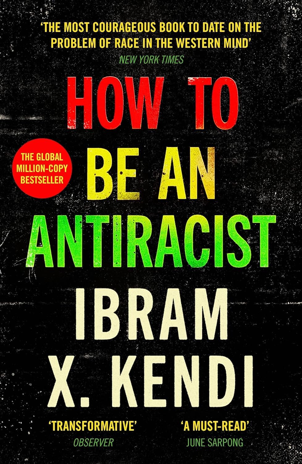 How To Be an Antiracist by Ibram X. Kendi paperback front cover