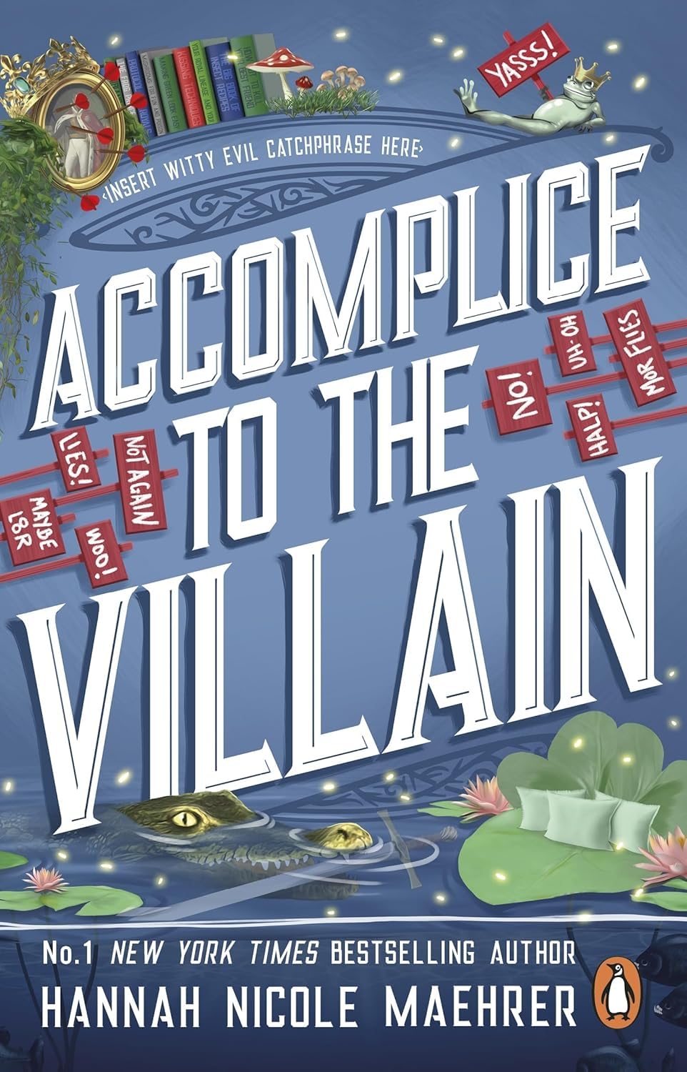 Close-up front cover of Accomplice to the Villain paperback by Hannah Nicole Maehrer