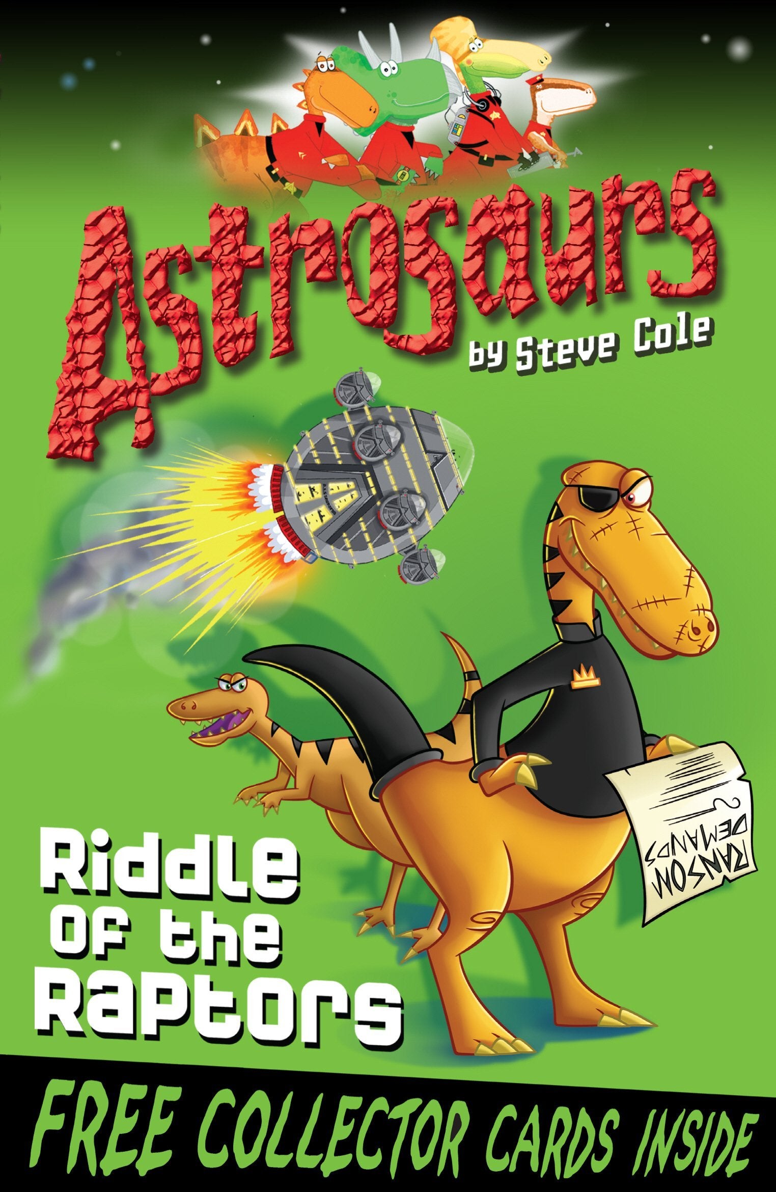 All 10 Astrosaurs paperback books by Steve Cole fanned out, showing titles including Riddle of the Raptors and The Star Pirates.