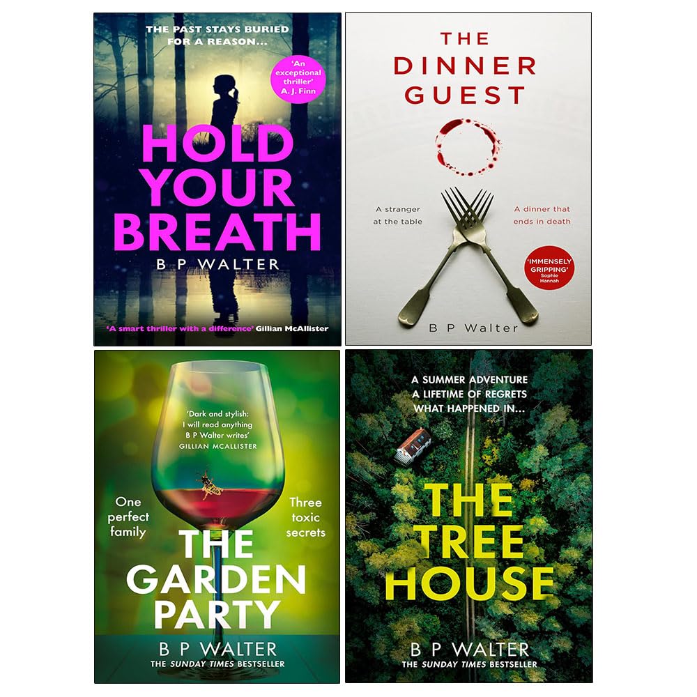 B P Walter 4 Books Collection Set paperback front cover featuring Hold Your Breath, The Dinner Guest, The Garden Party, and The Treehouse
