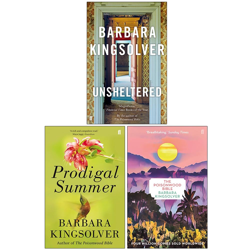 Barbara Kingsolver 3 Books Collection Set paperback front cover showing Unsheltered, Prodigal Summer, and The Poisonwood Bible