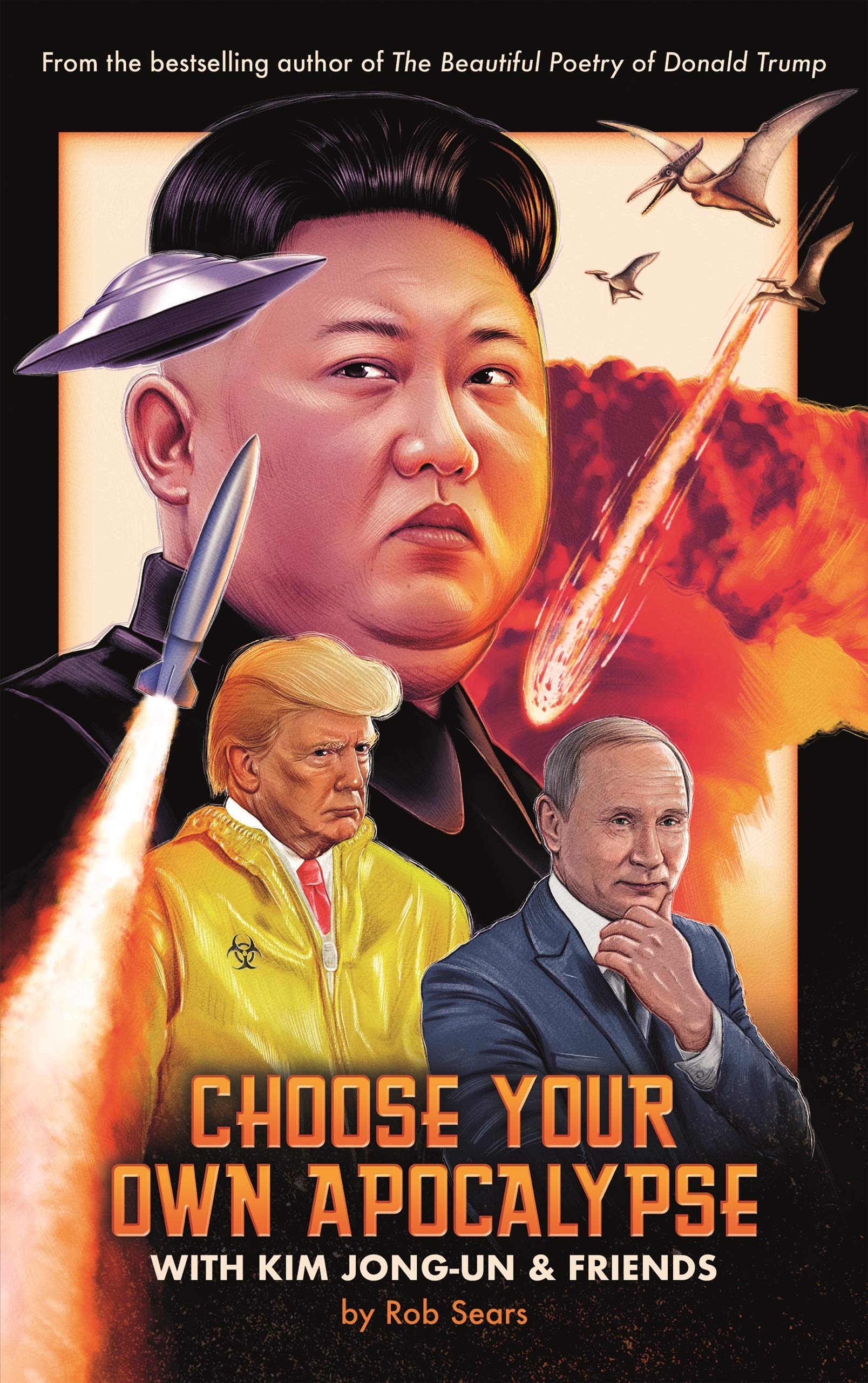 Front cover of Choose Your Own Apocalypse by Rob Sears, interactive political satire book
