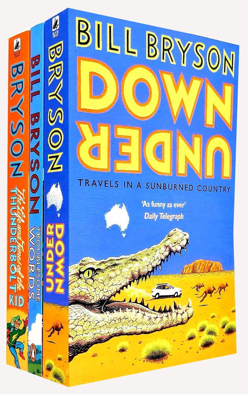 Bill Bryson 3 Books Collection Set paperback front cover featuring Down Under, Troublesome Words, and The Life and Times of the Thunderbolt Kid