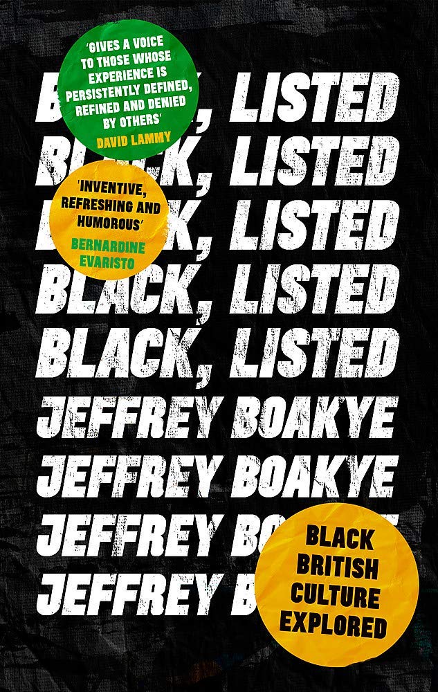 Black, Listed: Black British Culture Explored by Jeffrey Boakye paperback front cover, part of the 3 book set