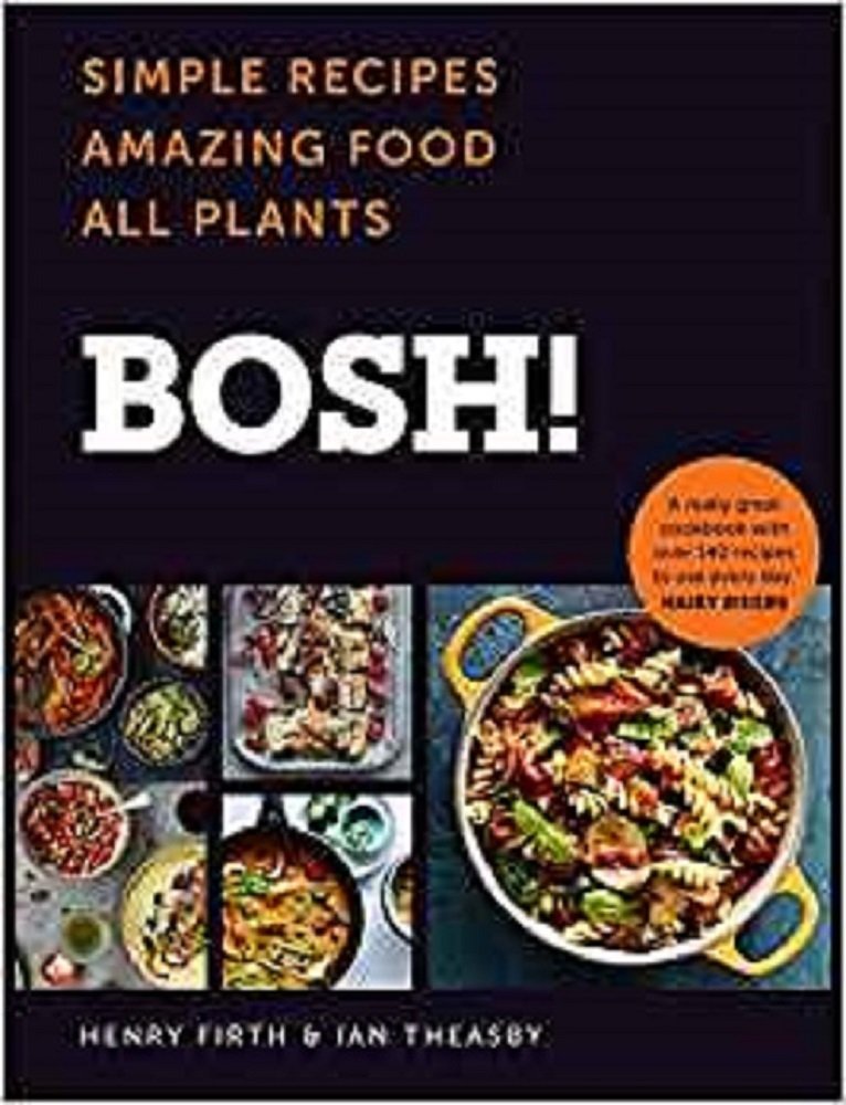 BOSH! Simple Recipes hardback cookbook front cover by Henry Firth and Ian Theasby