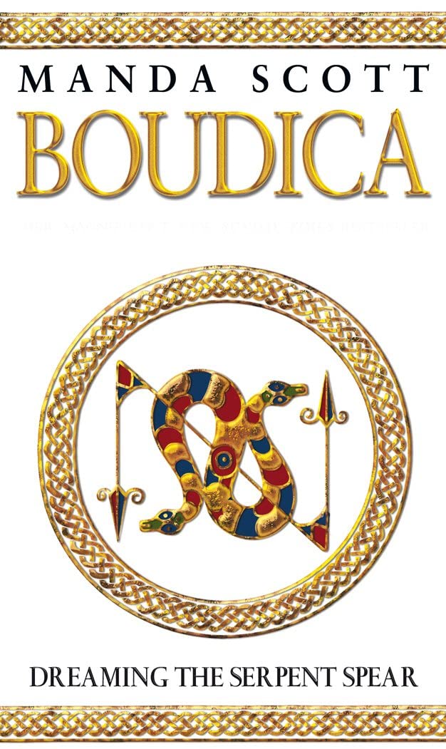 Close-up of Boudica: Dreaming the Serpent Spear paperback cover by Manda Scott, final book in the series