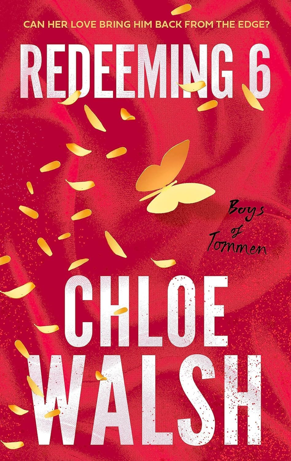 Boys of Tommen paperback collection by Chloe Walsh displayed together with visible Piatkus publisher branding on the covers.