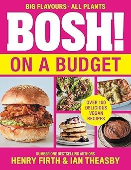 BOSH! on a Budget by Henry Firth and Ian Theasby paperback front cover, plant-based budget cookbook