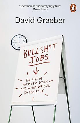 Close-up of the Bullshit Jobs paperback cover by David Graeber, non fiction business book