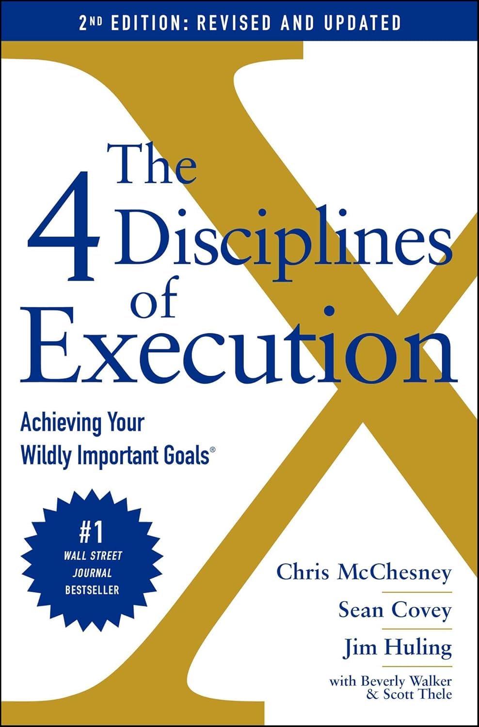 The 4 Disciplines of Execution by Chris McChesney, Sean Covey and Jim Huling paperback front cover