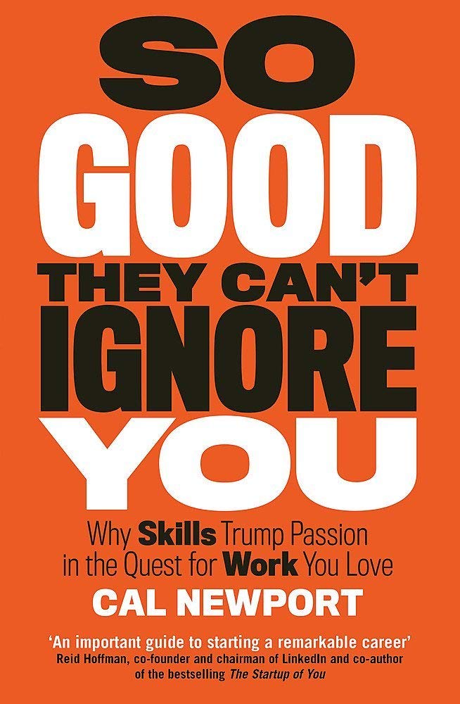 Digital Minimalism, Deep Work, and So Good They Can't Ignore You paperbacks arranged side by side