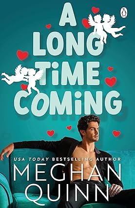 A Long Time Coming by Meghan Quinn paperback cover from the Cane Brothers Series set