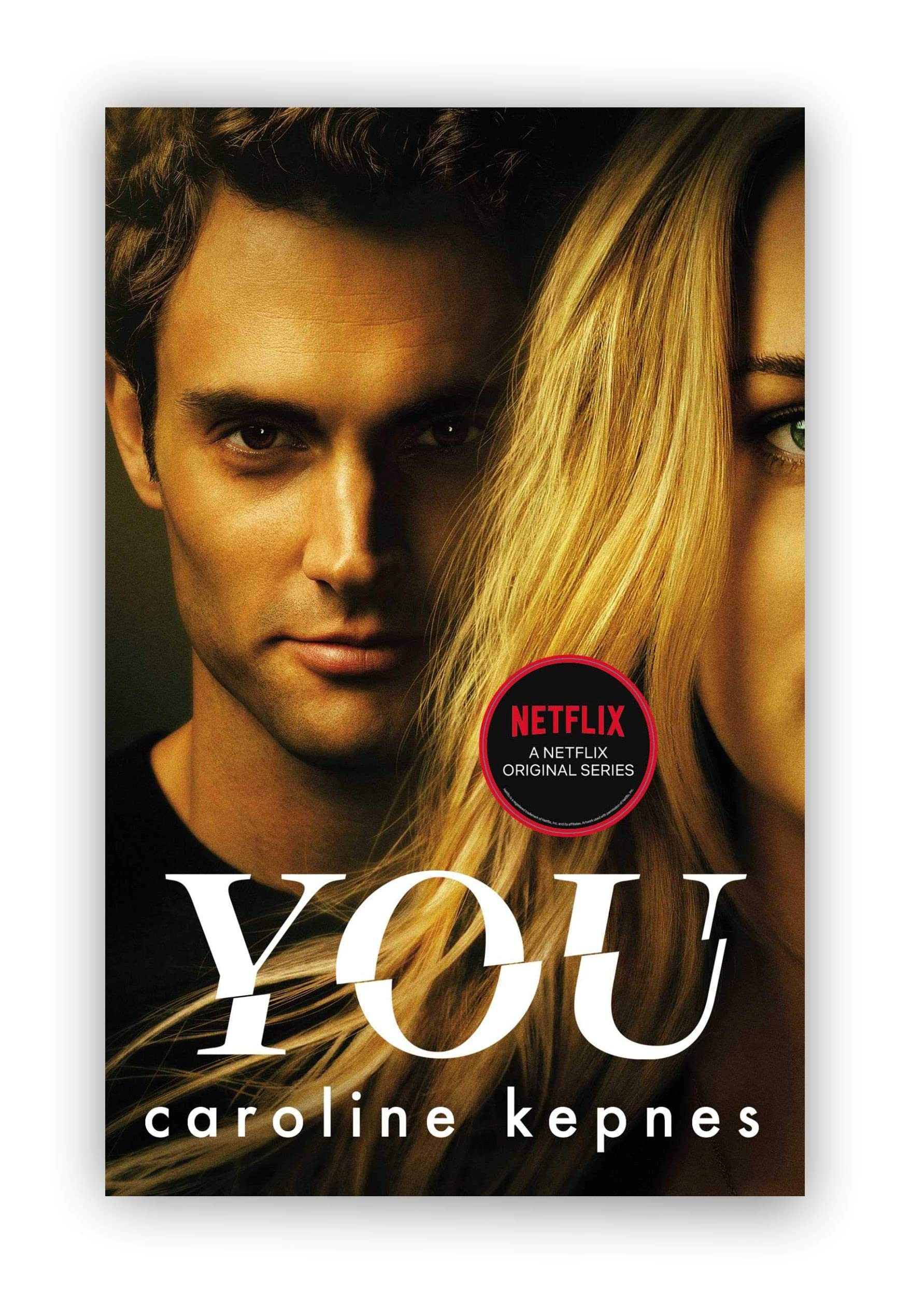 You by Caroline Kepnes paperback front cover, book one in the Joe Goldberg thriller series