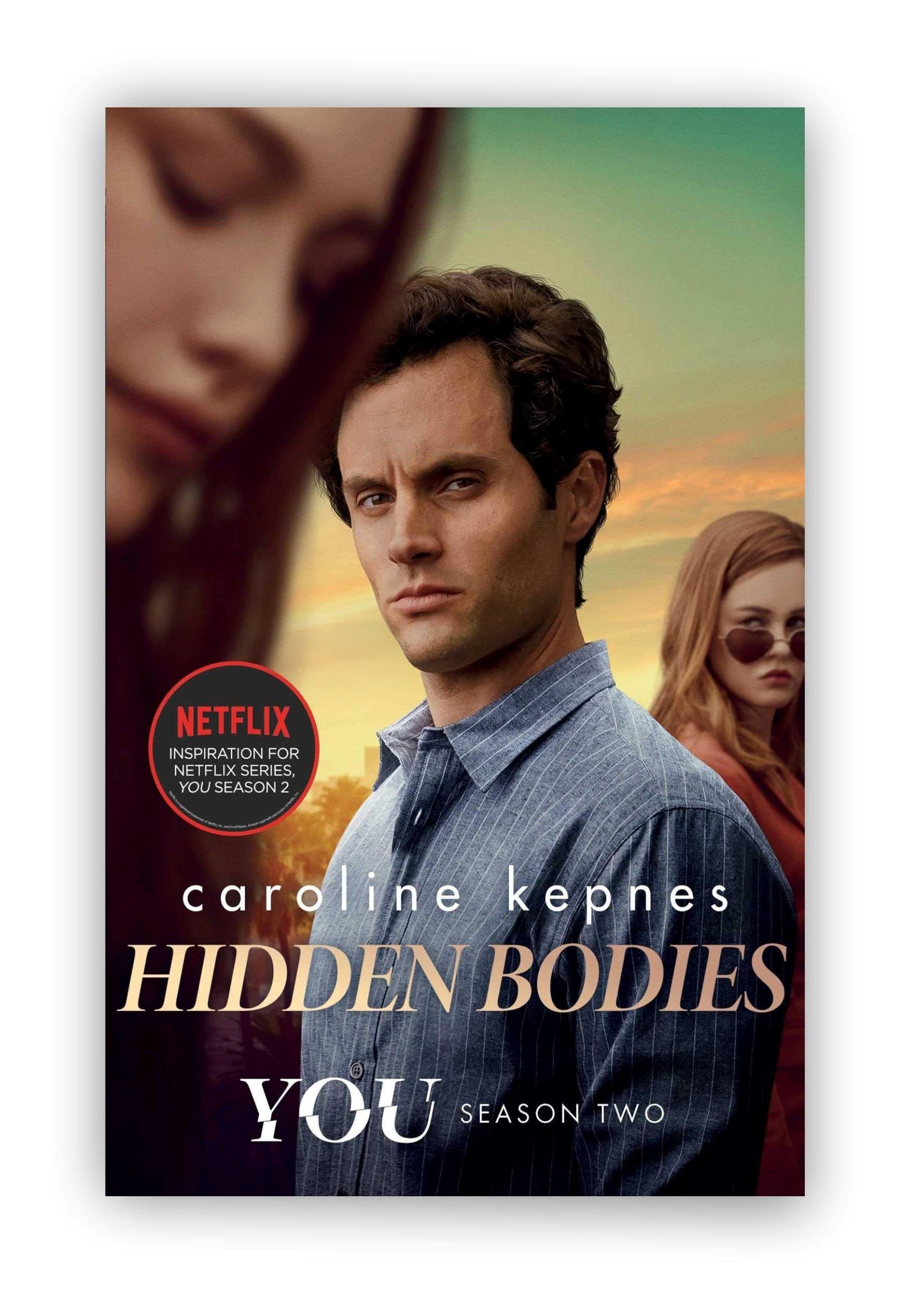 Hidden Bodies by Caroline Kepnes paperback front cover, book two following Joe Goldberg to Los Angeles
