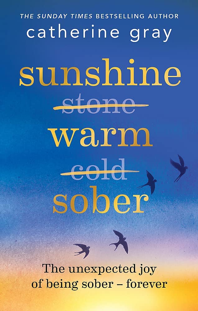 Cover of Sunshine Warm Sober by Catherine Gray, paperback non-fiction book on joyful sober living