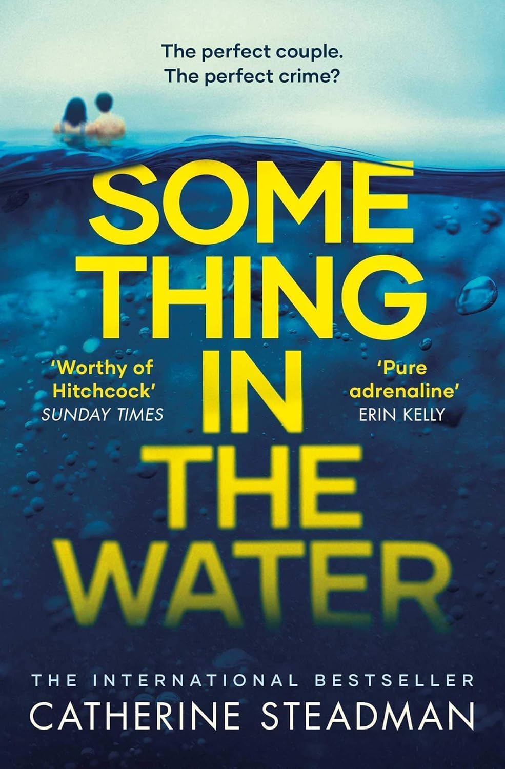 Something in the Water by Catherine Steadman paperback front cover